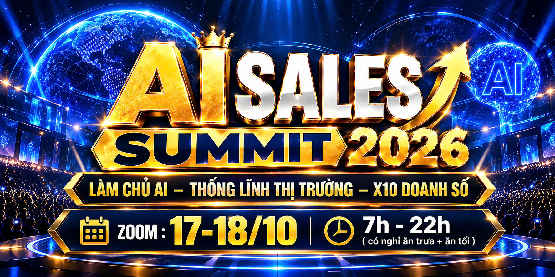 AI Sales Summit 2026. Làm chủ AI, thống lĩnh thị trường, x10 doanh số. Tham gia qua Zoom ngày 17–18/10, từ 7h đến 22h.